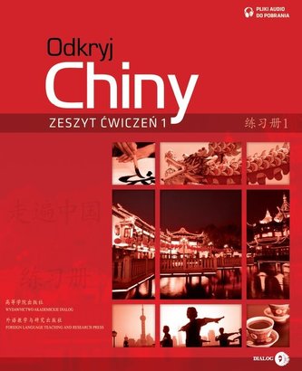 Odkryj Chiny Ćwiczenia Część 1 Odkryj Chiny Ćwiczenia Część 1