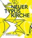 Ein neuer Typus Kirche