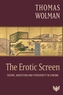 The Erotic Screen