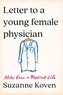 Letter to a Young Female Physician