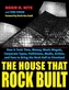 The House That Rock Built