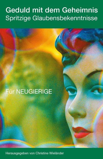 Geduld mit dem Geheimnis