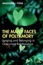 The Many Faces of Polyamory