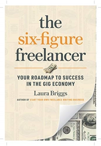 The Six-Figure Freelancer