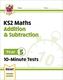 New KS2 Maths 10-Minute Tests: Addition & Subtraction - Year 5