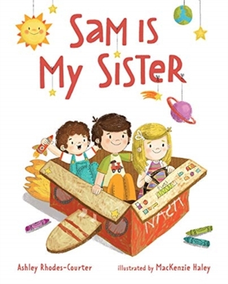 SAM IS MY SISTER