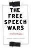 The Free Speech Wars