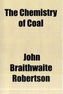 The Chemistry of Coal Volume 6