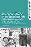 Gender and Media in the Broadcast Age