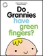 Do Grannies Have Green Fingers?