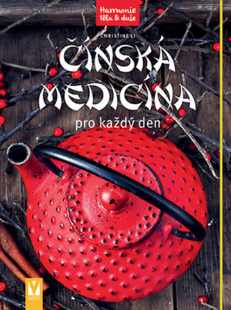 Čínská medicína pro každý den