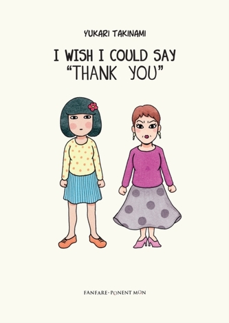 I Wish I Could Say 'thank You'
