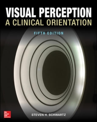 Visual Perception:  A Clinical Orientation, Fifth Edition
