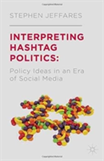 Interpreting Hashtag Politics
