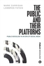 The Public and Their Platforms