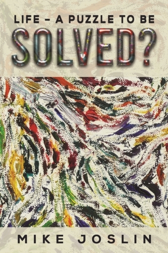 Life - A Puzzle to Be Solved?