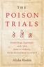 The Poison Trials