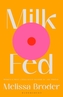 Milk Fed