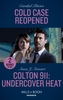 Cold Case Reopened / Colton 911: Undercover Heat