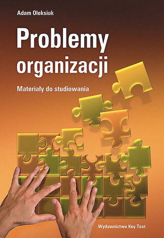 Problemy organizacji Problemy organizacji