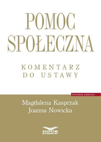 Pomoc społeczna. Komenarz do ustawy