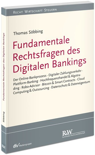Fundamentale Rechtsfragen des Digitalen Bankings
