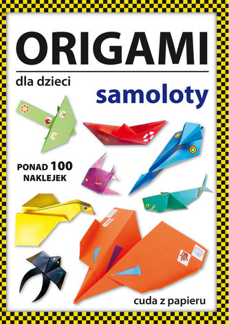 Origami dla dzieci Samoloty