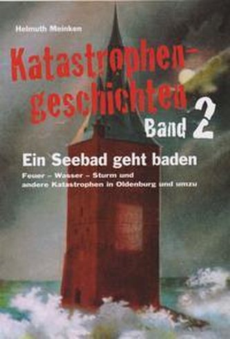 Katastrophengeschichten Band 2