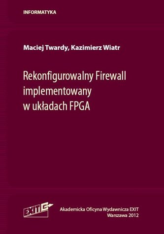 Rekonfigurowalny Firewall implementowany w układach FPGA
