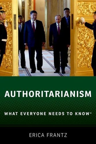 Authoritarianism: What Everyone Needs to Know(r)