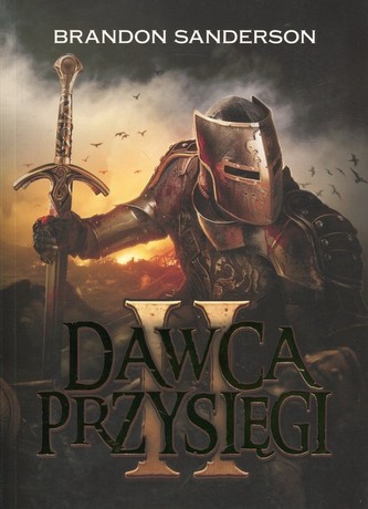 Dawca Przysięgi 2 Archiwum Burzowego Światła Księga trzecia