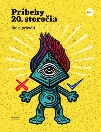 Príbehy 20. storočia - Boj o pravdu