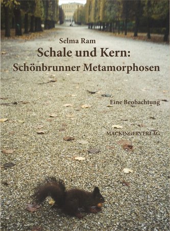 Schale und Kern: Schönbrunner Metamorphosen