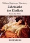 Jahrmarkt der Eitelkeit