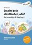 Das sind doch alles Märchen, oder? (Set)