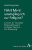 Führt Moral unumgänglich zur Religion?