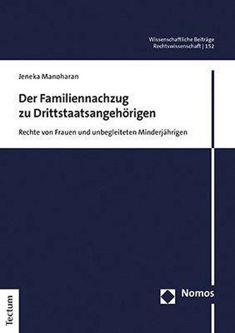 Der Familiennachzug zu Drittstaatsangehörigen
