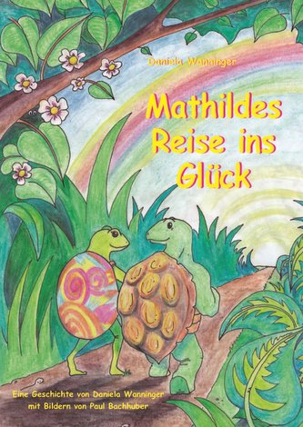 Mathildes Reise ins Glück