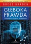 Głęboka prawda. Ostatnia szansa ludzkości wyd. 2021