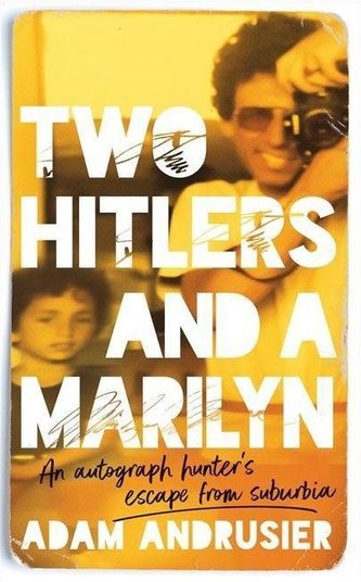 Two Hitlers and a Marilyn