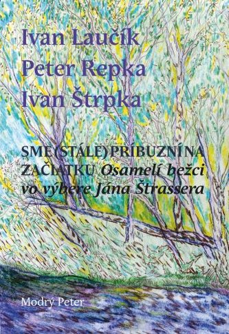 Sme (stále) príbuzní na začiatku