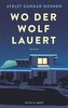 Wo der Wolf lauert