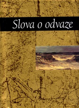 Slova o odvaze