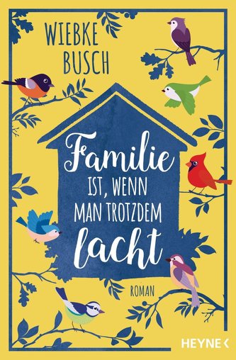 Familie ist, wenn man trotzdem lacht