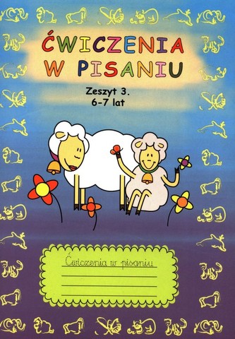 Ćwiczenia w pisaniu Zeszyt 3