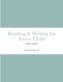 Reading & Writing for Every Child