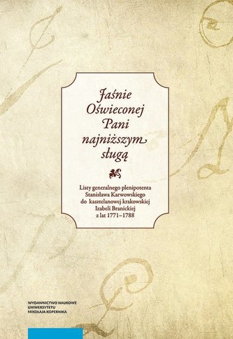 Jaśnie Oświeconej Pani najniższym sługą