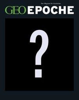 GEO Epoche KOLLEKTION / GEO Epoche KOLLEKTION 22/2021 Die grossen Reichen der Weltgeschichte