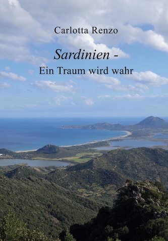 Sardinien - Ein Traum wird wahr