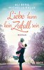 Liebe kann kein Zufall sein